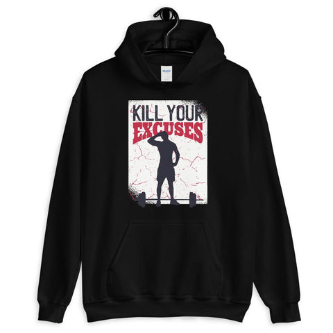 MENS HOODIE MENS KILL YOUR EXCUSES MOTIVATIONAL QUOTES HOODIES THE SUCCESS MERCH 