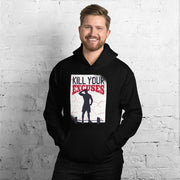 MENS HOODIE MENS KILL YOUR EXCUSES MOTIVATIONAL QUOTES HOODIES THE SUCCESS MERCH 