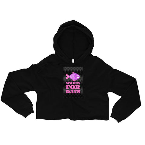 WOMENS CROP HOODY WAVES FOR DAYS MOTIVATIONAL QUOTES HOODIES THE SUCCESS MERCH 