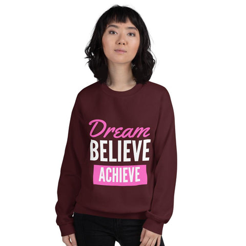 WOMENS DREAM BELIEVE ACHIEVE SWEATSHIRT MOTIVATIONAL QUOTES SWEATSHIRTS THE SUCCESS MERCH Maroon S 