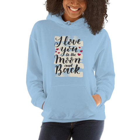 WOMENS HOODIE LOVE YOU TO THE MOON AND BACK MOTIVATIONAL QUOTES HOODIES THE SUCCESS MERCH Light Blue S 