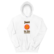 WOMENS JUST BE THE SUNSHINE HOODY MOTIVATIONAL QUOTES HOODIES THE SUCCESS MERCH 