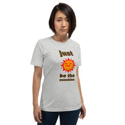 WOMENS JUST BE THE SUNSHINE T-SHIRT THE SUCCESS MERCH Athletic Heather S 