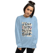 WOMENS SWEATSHIRT LOVE YOU TO THE MOON AND BACK THE SUCCESS MERCH Light Blue S 