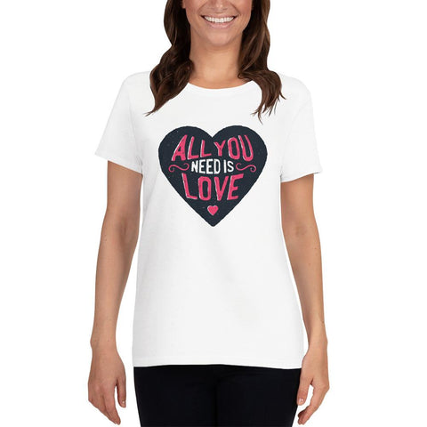 WOMENS T-SHIRT ALL YOU NEED IS LOVE THE SUCCESS MERCH 