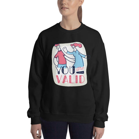 WOMENS YOU ARE VALID LONG SWEATSHIRT MOTIVATIONAL QUOTES SWEATSHIRTS THE SUCCESS MERCH 