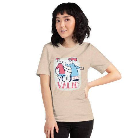 WOMENS YOU ARE VALID T-SHIRT MOTIVATIONAL QUOTES T-SHIRTS THE SUCCESS MERCH Heather Dust S 