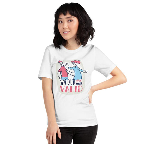 WOMENS YOU ARE VALID T-SHIRT MOTIVATIONAL QUOTES T-SHIRTS THE SUCCESS MERCH White XS 